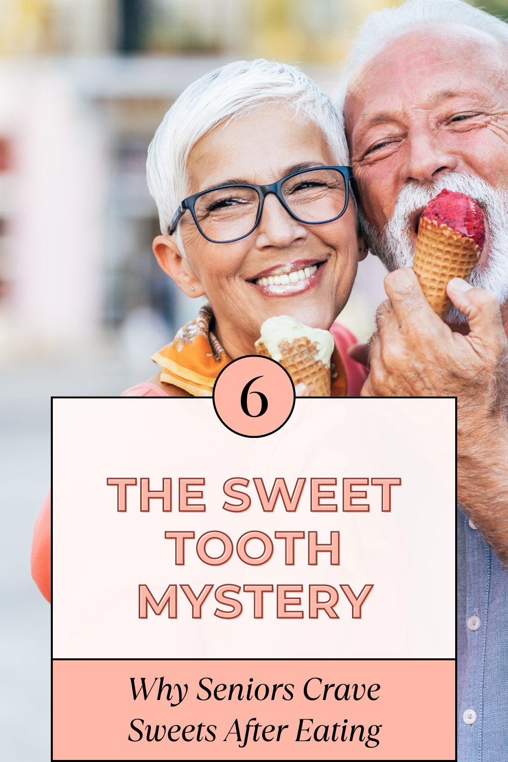 The Sweet Tooth Mystery: Why Seniors Crave Sweets After Eating